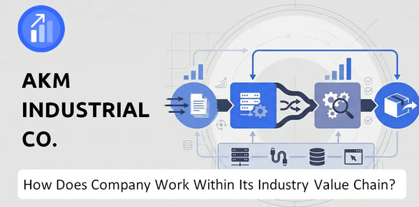 How Does AKM Industrial Co. Company Work and Support Its Brand Promise?