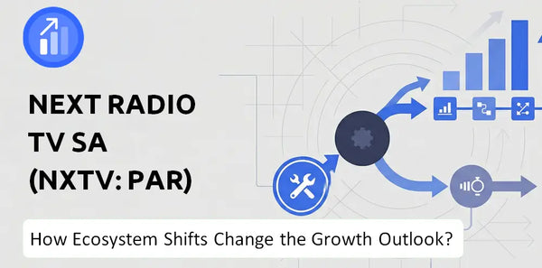 How Could Ecosystem Shifts Change the Growth Outlook of Next Radio Tv SA (NXTV: PAR) Company?