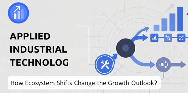 How Could Ecosystem Shifts Change the Growth Outlook of Applied Industrial Technologies Company?