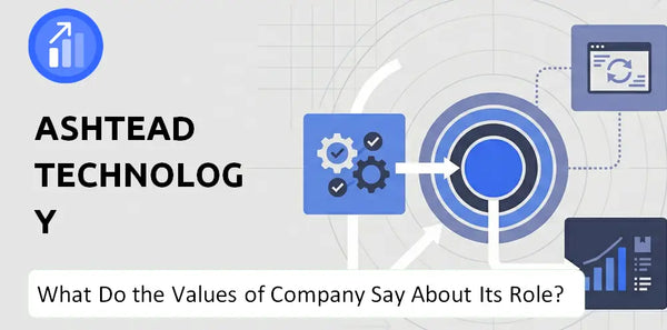 What Do the Mission, Vision, and Values of Ashtead Technology Company Say About Its Brand Purpose?
