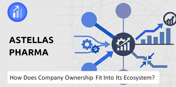 Who Owns Astellas Pharma Company and How Does Ownership Affect Trust in the Brand?