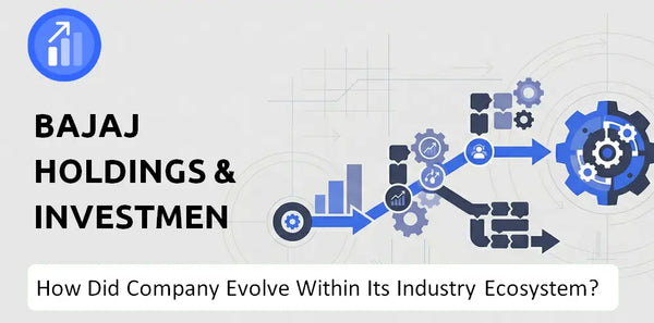 How Did Bajaj Holdings & Investment Company Build the Brand It Has Today?