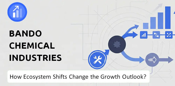 How Could Ecosystem Shifts Change the Growth Outlook of Bando Chemical Industries Company?