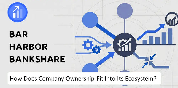 Who Owns Bar Harbor Bankshares Company and How Does Ownership Affect Trust in the Brand?