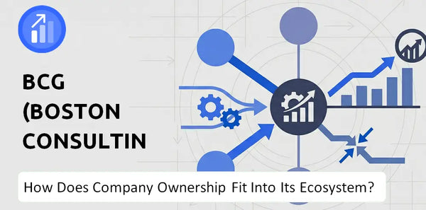 Who Owns BCG (Boston Consulting Group) Company and How Does Ownership Affect Trust in the Brand?