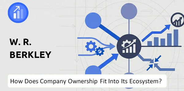Who Owns W. R. Berkley Company and How Does Ownership Affect Trust in the Brand?