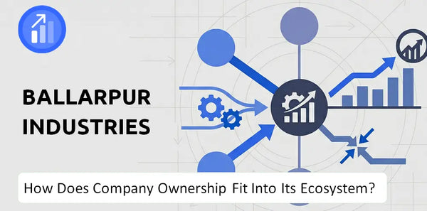 Who Owns Ballarpur Industries Company and How Does Ownership Affect Trust in the Brand?