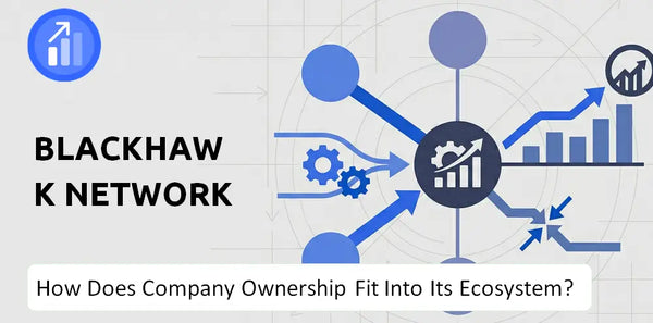 Who Owns Blackhawk Network Company and How Does Ownership Affect Trust in the Brand?