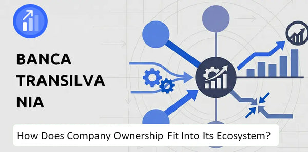 Who Owns Banca Transilvania Company and How Does Ownership Affect Trust in the Brand?