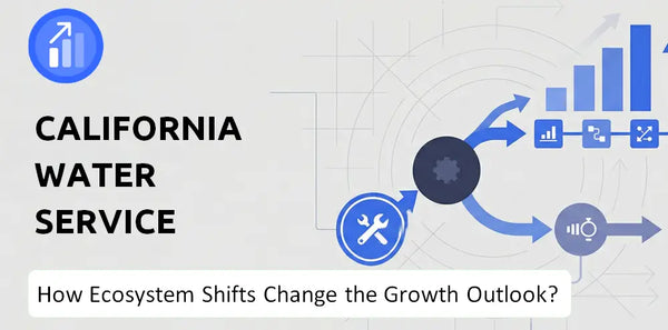 How Could Ecosystem Shifts Change the Growth Outlook of California Water Service Group Company?