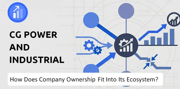 Who Owns CG Power and Industrial Solutions Company and How Does Ownership Affect Trust in the Brand?