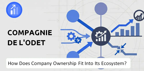 Who Owns Compagnie de l'Odet Company and How Does Ownership Affect Trust in the Brand?
