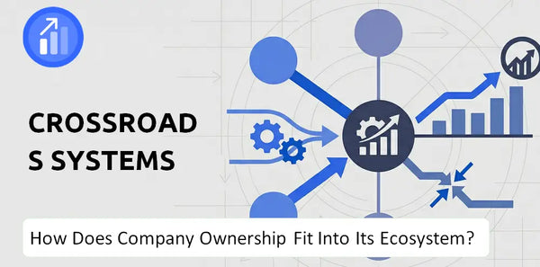 Who Owns Crossroads Systems Company and How Does Ownership Affect Trust in the Brand?
