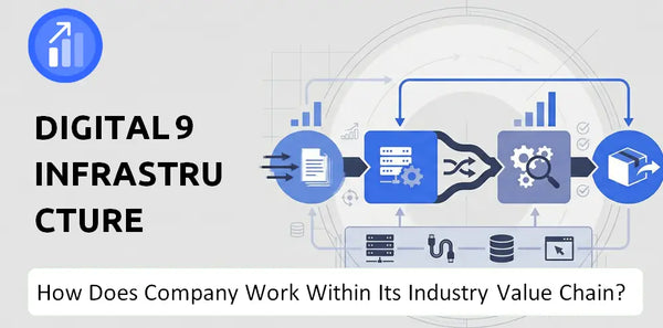 How Does Digital 9 Infrastructure Company Work and Support Its Brand Promise?