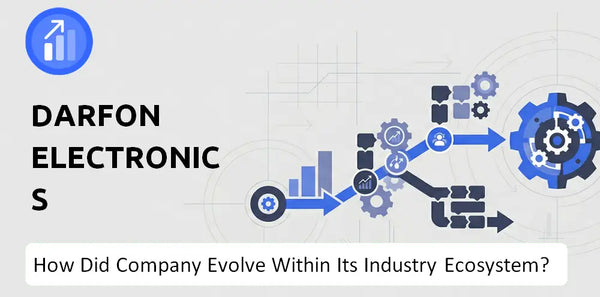 How Did Darfon Electronics Company Build the Brand It Has Today?