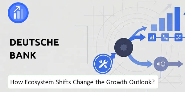 How Could Ecosystem Shifts Change the Growth Outlook of Deutsche Bank Company?