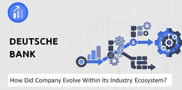 How Did Deutsche Bank Company Build the Brand It Has Today?