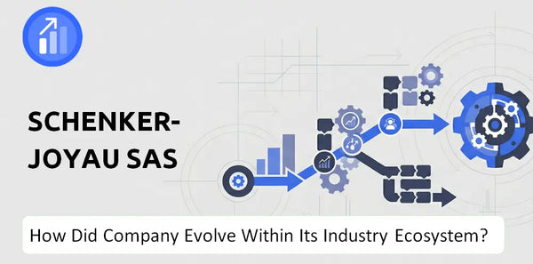 How Did Schenker-Joyau SAS Company Build the Brand It Has Today?
