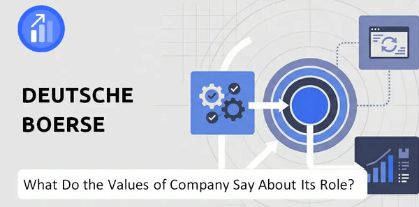 What Do the Mission, Vision, and Values of Deutsche Boerse Company Say About Its Brand Purpose?