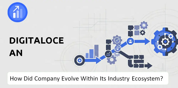 How Did DigitalOcean Company Build the Brand It Has Today?