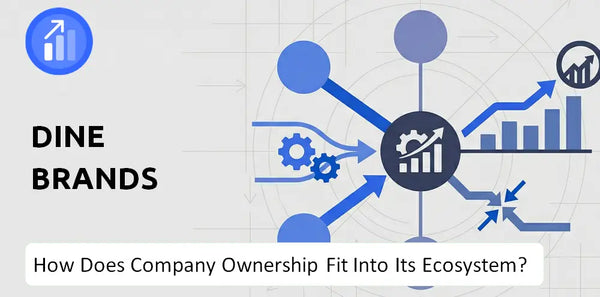 Who Owns Dine Brands Company and How Does Ownership Affect Trust in the Brand?