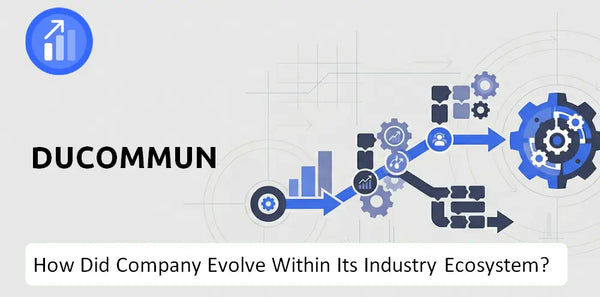 How Did Ducommun Company Build the Brand It Has Today?