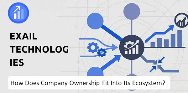 Who Owns Exail Technologies Company and How Does Ownership Affect Trust in the Brand?