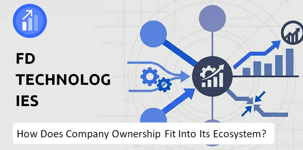 Who Owns FD Technologies Company and How Does Ownership Affect Trust in the Brand?