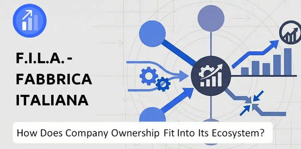 Who Owns F.I.L.A. - Fabbrica Italiana Lapis ed Affini Company and How Does Ownership Affect Trust in the Brand?