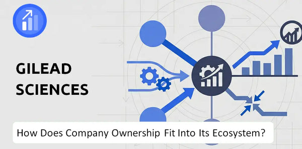 Who Owns Gilead Sciences Company and How Does Ownership Affect Trust in the Brand?