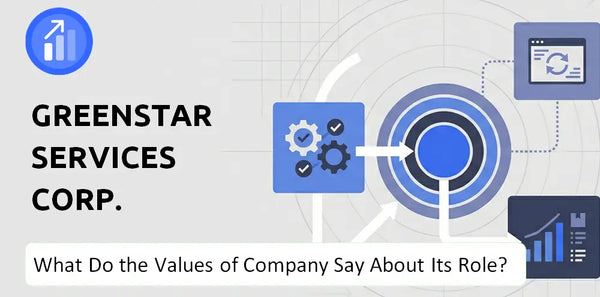 What Do the Mission, Vision, and Values of GreenStar Services Corp. Company Say About Its Brand Purpose?