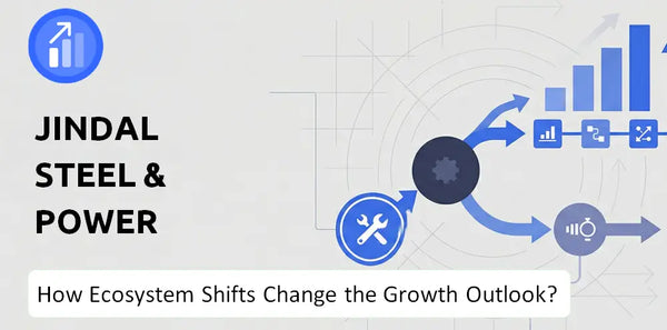 How Could Ecosystem Shifts Change the Growth Outlook of Jindal Steel & Power Company?