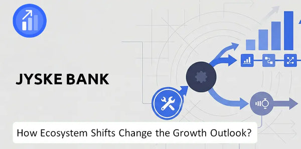How Could Ecosystem Shifts Change the Growth Outlook of Jyske Bank Company?