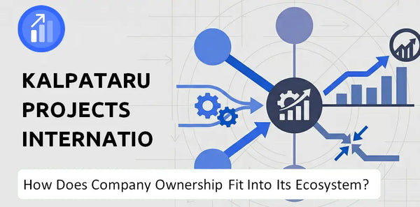 Who Owns Kalpataru Projects International Company and How Does Ownership Affect Trust in the Brand?