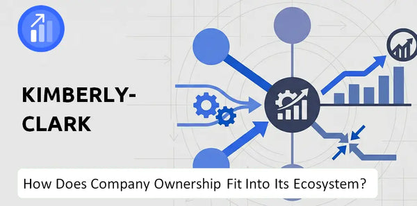 Who Owns Kimberly-Clark Company and How Does Ownership Affect Trust in the Brand?
