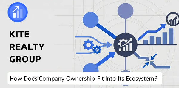 Who Owns Kite Realty Group Company and How Does Ownership Affect Trust in the Brand?