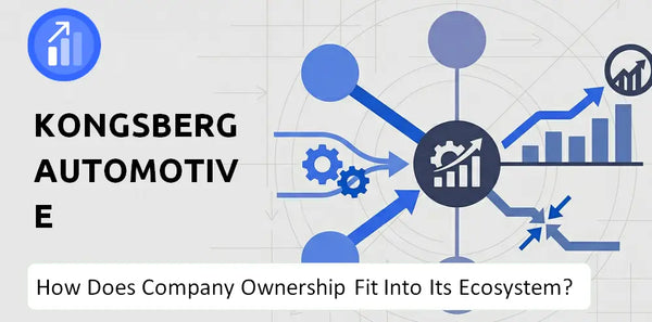 Who Owns Kongsberg Automotive Company and How Does Ownership Affect Trust in the Brand?
