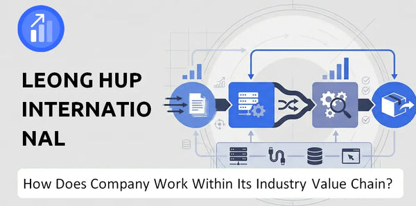 How Does Leong Hup International Company Work and Support Its Brand Promise?