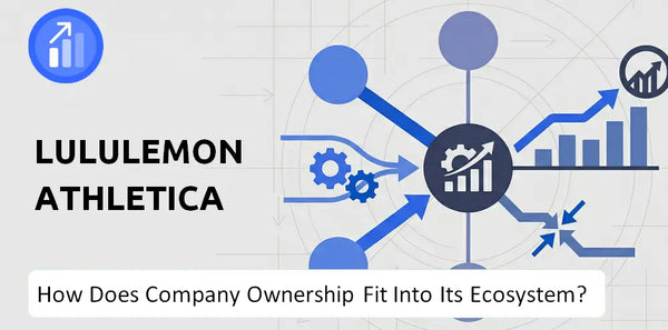 Who Owns Lululemon Athletica Company and How Does Ownership Affect Trust in the Brand?