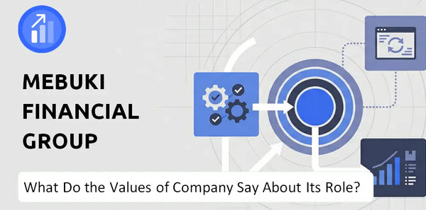 What Do the Mission, Vision, and Values of Mebuki Financial Group Company Say About Its Brand Purpose?
