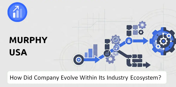 How Did Murphy USA Company Build the Brand It Has Today?