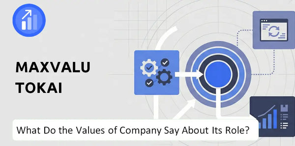 What Do the Mission, Vision, and Values of Maxvalu Tokai Company Say About Its Brand Purpose?