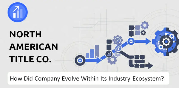 How Did North American Title Co. Company Build the Brand It Has Today?