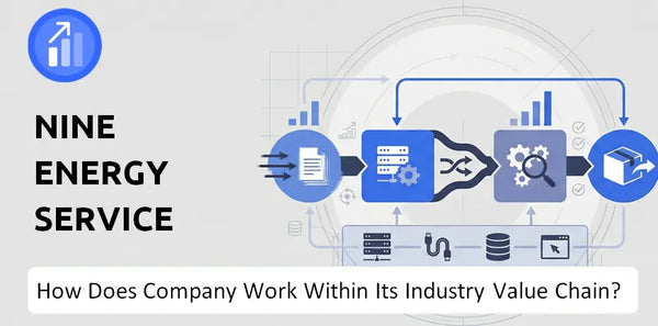How Does Nine Energy Service Company Work and Support Its Brand Promise?