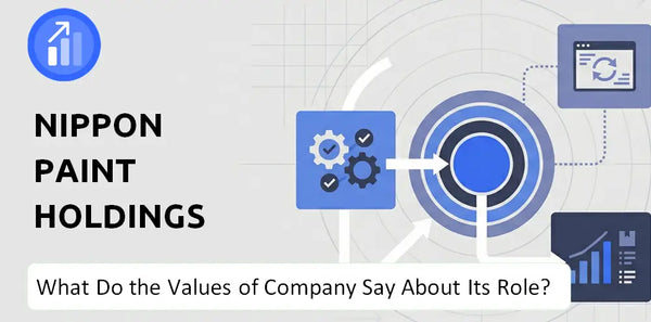 What Do the Mission, Vision, and Values of Nippon Paint Holdings Company Say About Its Brand Purpose?
