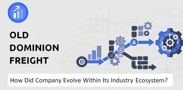 How Did Old Dominion Freight Line Company Build the Brand It Has Today?