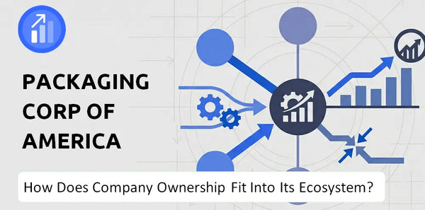 Who Owns Packaging Corp of America Company and How Does Ownership Affect Trust in the Brand?