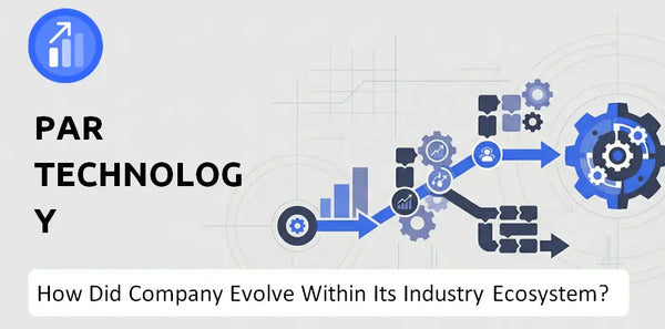 How Did PAR Technology Company Build the Brand It Has Today?