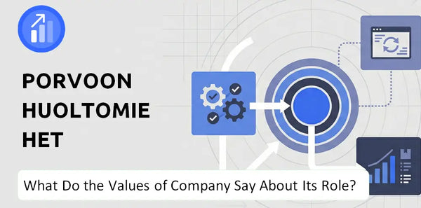 What Do the Mission, Vision, and Values of Porvoon Huoltomiehet Company Say About Its Brand Purpose?