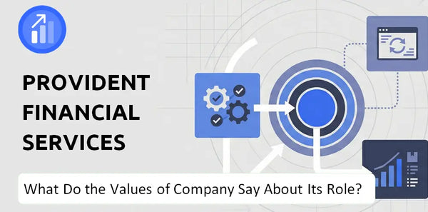 What Do the Mission, Vision, and Values of Provident Financial Services Company Say About Its Brand Purpose?